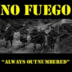 No Fuego : Always Outnumbered
